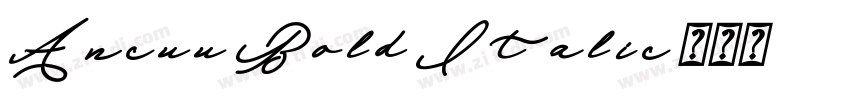 Ancuu Bold Italic字体转换